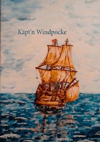Käpt'n Windpocke - Volker Schoßwald - E-Book