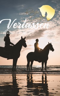 Reitclub Cavallio: Verlassen - Marina Blue - E-Book