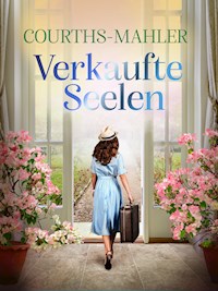 Verkaufte Seelen - Hedwig Courths-Mahler - E-Book