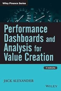 Performance Dashboards and Analysis for Value Creation - Jack Alexander - E-Book