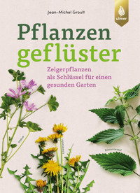 Pflanzengeflüster - Jean-Michel Groult - E-Book