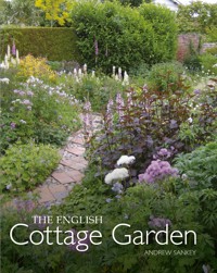 English Cottage Garden - Andrew Sankey - E-Book