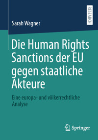 Die Human Rights Sanctions der EU gegen staatliche Akteure - Sarah Wagner - E-Book