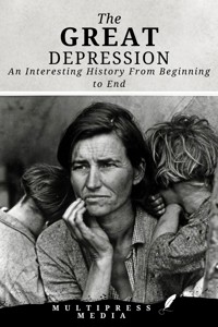 The Great Depression - MultiPress Media - E-Book
