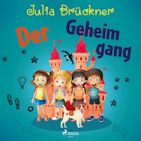 Der Geheimgang - Julia Brückner - Hörbuch