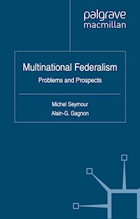 Multinational Federalism - Alain-G Gagnon - E-Book