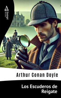 Los Escuderos de Reigate - Arthur Conan Doyle - E-Book