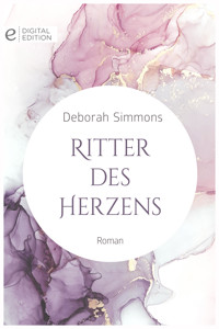 Ritter des Herzens - Deborah Simmons - E-Book