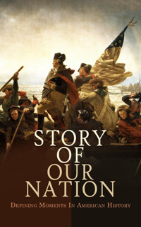 Story of Our Nation: Defining Moments In American History - Theodore Roosevelt - E-Book