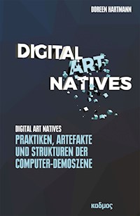 Digital Art Natives - Doreen Hartmann - E-Book