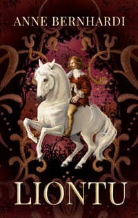 Liontu - Anne Bernhardi - E-Book