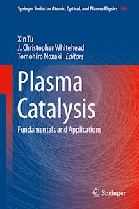 Plasma Catalysis -  - E-Book