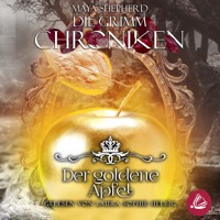 Die Grimm Chroniken 5 - Der goldene Apfel - Maya Shepherd - Hörbuch