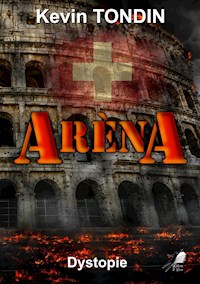 ArènA - Kevin Tondin - E-Book