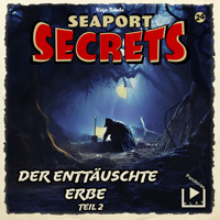 Seaport Secrets 24 - Der enttäuschte Erbe Teil 2 - Katja Behnke - Hörbuch