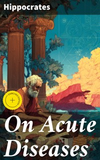 On Acute Diseases - Hippocrates - E-Book