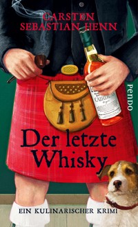 Der letzte Whisky - Carsten Sebastian Henn - E-Book