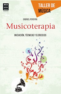 Musicoterapia - Gabriel Pereyra - E-Book