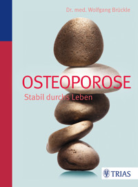 Osteoporose - Wolfgang Brückle - E-Book