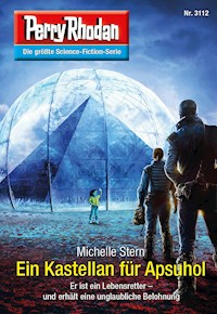 Perry Rhodan 3112: Ein Kastellan für Apsuhol - Michelle Stern - E-Book