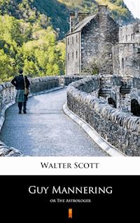 Guy Mannering - Walter Scott - E-Book