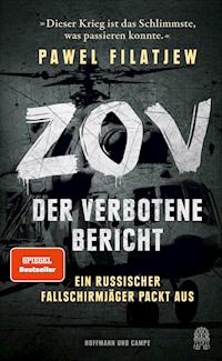 ZOV – Der verbotene Bericht - Pawel Filatjew - E-Book