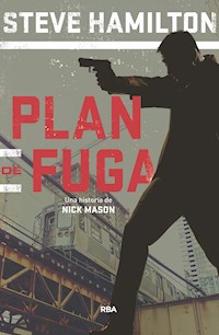 Plan de fuga - Steve Hamilton - E-Book