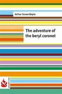 The adventure of the beryl coronet (low cost). Limited edition - Arthur Conan Doyle - E-Book