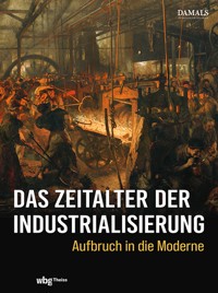 Das Zeitalter der Industrialisierung -  - kostenlos E-Book
