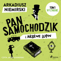 Pan Samochodzik i Arsène Lupin Tom 1 – Wyzwanie - Arkadiusz Niemirski - Hörbuch