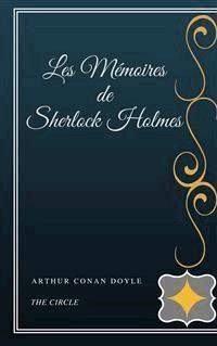 Les Mémoires de Sherlock Holmes - Arthur Conan Doyle - E-Book