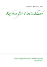 Kochen für Deutschland - Sabine Petri - E-Book