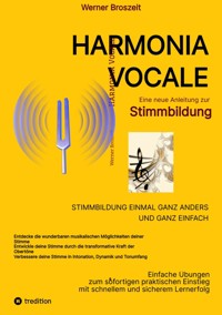 Harmonia Vocale - Werner Broszeit - E-Book