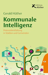 Kommunale Intelligenz - Gerald Hüther - E-Book