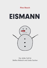 Eismann - Pino Rauch - E-Book