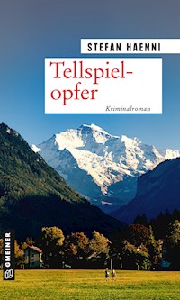 Tellspielopfer - Stefan Haenni - E-Book