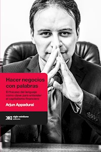Hacer negocios con palabras - Arjun Appadurai - E-Book