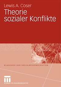 Theorie sozialer Konflikte - Lewis A. Coser - E-Book