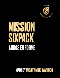 Mission Sixpack - Alain Biankeu - E-Book
