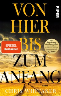 Von hier bis zum Anfang - Chris Whitaker - E-Book