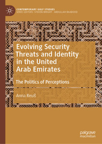 Evolving Security Threats and Identity in the United Arab Emirates - Anna Reuß - E-Book