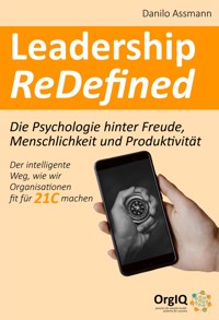 Leadership ReDefined - Danilo Assmann - E-Book