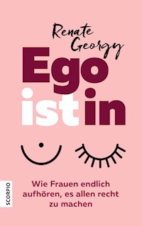 EGOistIN - Renate Georgy - E-Book