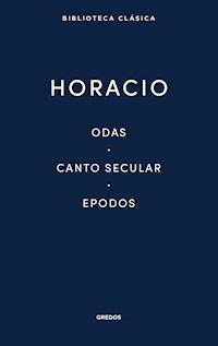 Odas. Canto secular. Epodos - Horacio - E-Book