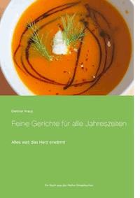 Feine Gerichte für alle Jahreszeiten - Dietmar Kraus - E-Book