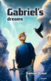 Gabriel's dreams - Samuel Kraus - E-Book