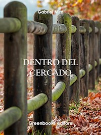 Dentro del cercado - Gabriel Miró - E-Book