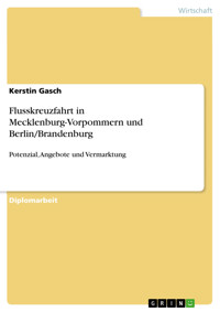 Flusskreuzfahrt in Mecklenburg-Vorpommern und Berlin/Brandenburg - Kerstin Gasch - E-Book