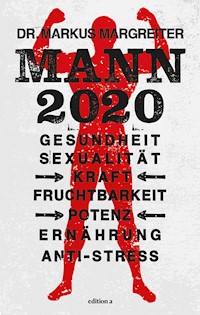 Mann 2020 - Markus Margreiter - E-Book