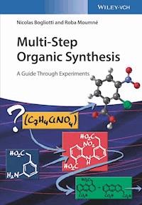 Multi-Step Organic Synthesis - Nicolas Bogliotti - E-Book